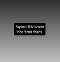 Payment link for sale tennis chains