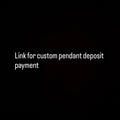Payment link for custom pendant deposit