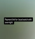 Payment link for bezel watch
