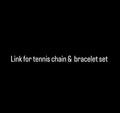 Link for tennis chain & bracelet set